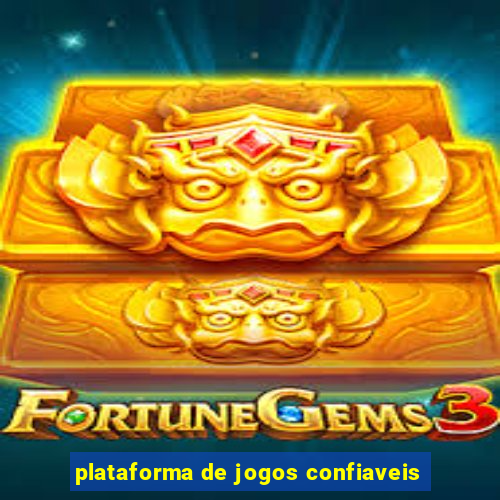 plataforma de jogos confiaveis